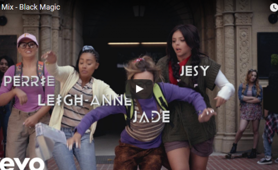 【歌】3.3億万回再生！Little MixのBlack Magicが思わず心を明るく元気になって世界に拡散！