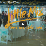 【歌】1.3億万回再生！Little MixのLove Me Like Youがオールディーズなサウンドで心温まる