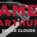 【歌】643万回再生！ジェームズ・アーサーの圧倒的歌唱力が響くSmoke CloudsのアコースティックVer！