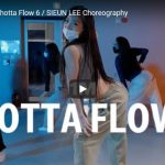 【ダンス】Sieun LeeがNLE・チョッパーのShotta Flow 6大きくしなやかに舞い踊る！