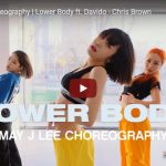 【ダンス】May J Leeがクリス・ブラウンのLower Bodyでお洒落に一体感あるダンスで魅了！