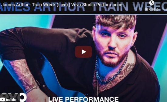 【歌】80万回再生！ジェームズ・アーサーのTrain Wreckのライブも心響く魂の歌が最高！