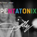 【歌】4810万回再生！ペンタトニックスがドリー・パートンとコラボした名曲Joleneが鳥肌！