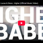 ルカステのHigherがエネルギーに満ちた音と心地よいメロディが熱くする！