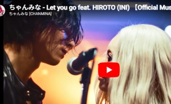 ちゃんみな×HIROTO「Let you go」絆が泣ける感動MV