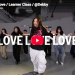 Debby「Love Love Love」切なくも心弾む名曲に寄り添う流れる振付