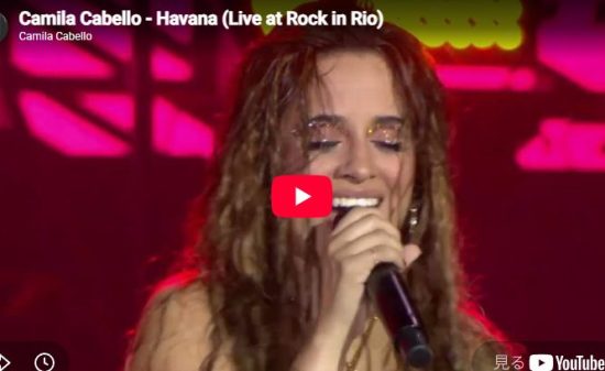 カミラ・カベロ「Havana」雨のアンコールで10万人が一体になる瞬間