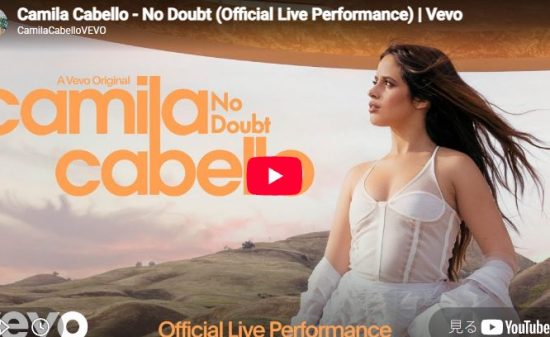 カミラ・カベロ「No Doubt」信じたいのに不安になる揺れを熱い声で歌う